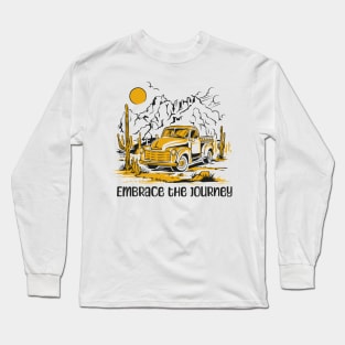 Embrace the journey Long Sleeve T-Shirt